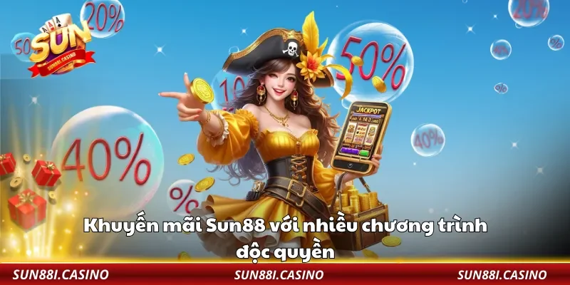 Khuyến mãi Sun88 với nhiều chương trình độc quyền